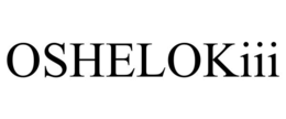 oshelokiii