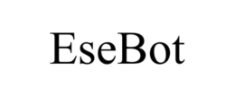 esebot
