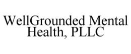 wellgrounded mental health, pllc