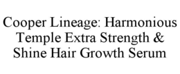 cooper lineage: harmonious temple extra strength & shine hair growth serum
