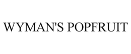 wyman's popfruit