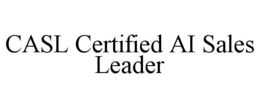 casl certified ai sales leader