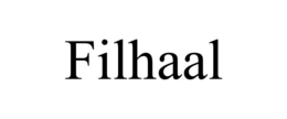 filhaal
