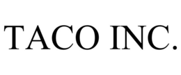 taco inc.
