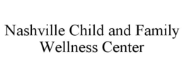 nashville child and family wellness center