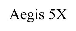 aegis 5x