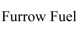 furrow fuel