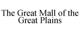 the great mall of the great plains