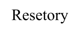 resetory