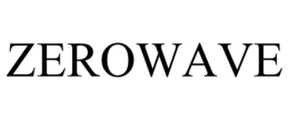 zerowave