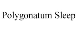 polygonatum sleep