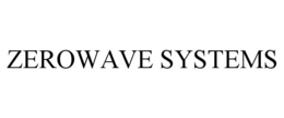 zerowave systems