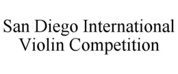 san diego international violin competition