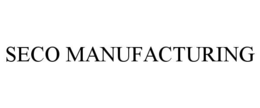 seco manufacturing