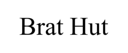 brat hut