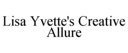 lisa yvette's creative allure