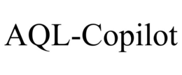 aql-copilot