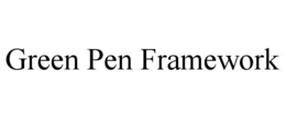 green pen framework