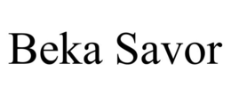 beka savor