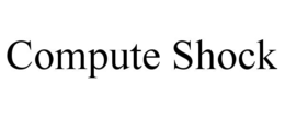 compute shock