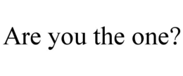 are you the one?