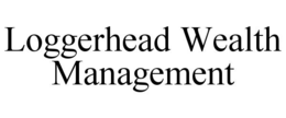 loggerhead wealth management