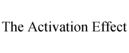 the activation effect