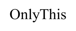 onlythis