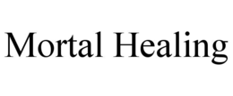 mortal healing
