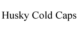 husky cold caps
