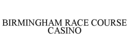 birmingham race course casino