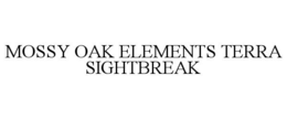 mossy oak elements terra sightbreak