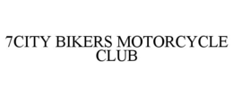 7city bikers motorcycle club