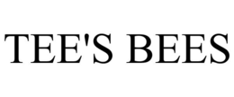 tee's bees