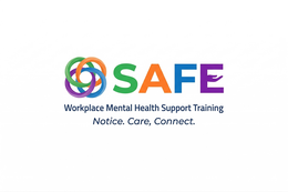 safe workplace mental health support training, notice, care, connect