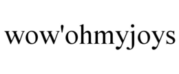 wow'ohmyjoys