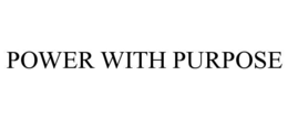 power with purpose