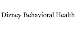 dizney behavioral health