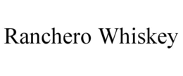 ranchero whiskey