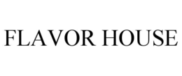 flavor house