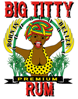 big titty rum premium born in belize