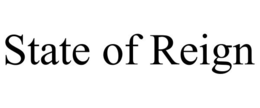 state of reign