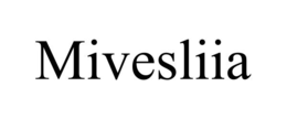 mivesliia