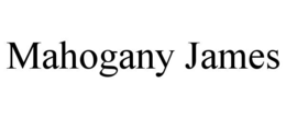 mahogany james