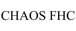 chaos fhc