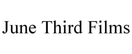 june third films