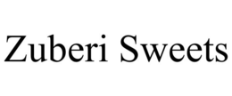 zuberi sweets