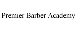 premier barber academy