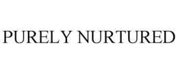 purely nurtured