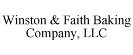 winston & faith baking company, llc